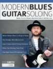 Image for Modern Blues Guitar Soloing : Master The Art of Modern Blues-Rock Guitar in 100 Killer Licks