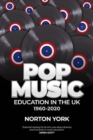 Image for Pop Music Education in the UK 1960-2020