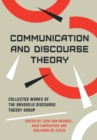Image for Communication and Discourse Theory : Collected Works of the Brussels Discourse Theory Group