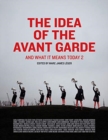Image for The Idea of the Avant Garde