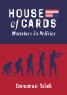 Image for House of Cards: Monsters in Politics