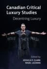Image for Canadian Critical Luxury Studies