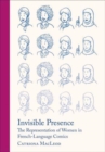Image for Invisible presence  : the representation of women in French-language comics