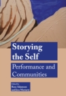 Image for Storying the self: performance and communities