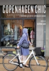 Image for Copenhagen chic  : a locational history of Copenhagen fashion