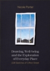 Image for Drawing, Well-being and the Exploration of Everyday Place