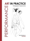 Image for Performance art in practice  : pedagogical approaches