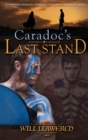 Image for Caradoc&#39;s Last Stand