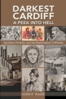 Image for Darkest Cardiff - A Peek into Hell