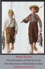 Image for The Adventures of Tom Sawyer AND The Adventures of Huckleberry Finn (Unabridged. Complete with all original illustrations)