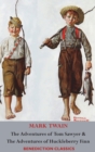 Image for The Adventures of Tom Sawyer AND The Adventures of Huckleberry Finn (Illustrated First Edition. Unabridged.)