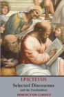 Image for Selected Discourses of Epictetus, and the Enchiridion