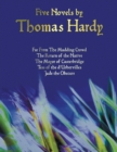 Image for Five Novels by Thomas Hardy - Far from the Madding Crowd, the Return of the Native, the Mayor of Casterbridge, Tess of the D&#39;Urbervilles, Jude the Obs