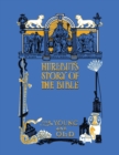 Image for Hurlbut&#39;s Story of the Bible, Unabridged and Fully Illustrated in Bw