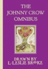Image for The Johnny Crow Omnibus featuring Johnny Crow&#39;s Garden, Johnny Crow&#39;s Party and Johnny Crow&#39;s New Garden (in color)