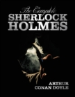 Image for The Complete Sherlock Holmes - Unabridged and Illustrated - A Study in Scarlet, the Sign of the Four, the Hound of the Baskervilles, the Valley of Fea