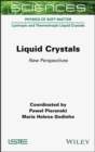 Image for Liquid crystals  : new perspectives