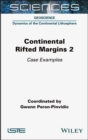 Image for Continental rifted margins 2  : case examples