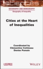 Image for Cities at the heart of inequalities