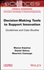 Image for Decision-making tools to support innovation  : guidelines and case studies