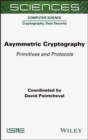 Image for Asymmetric cryptography  : primitives and protocols