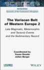 Image for The Variscan Belt of Western Europe, Volume 2