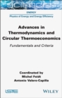 Image for Advances in thermodynamics and circular thermoeconomics  : fundamentals and criteria