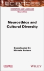 Image for Neuroethics and cultural diversity