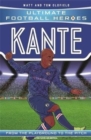 Kante  : from the playground to the pitch - Oldfield, Matt & Tom