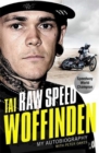 Image for Raw Speed - The Autobiography of the Three-Times World Speedway Champion