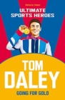 Image for Tom Daley (Ultimate Sports Heroes)