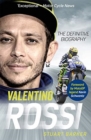 Image for Valentino Rossi  : the definitive biography