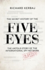 Image for The Secret History of the Five Eyes