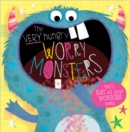 Image for The very hungry worry monsters