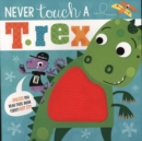 Image for Never touch a T.rex