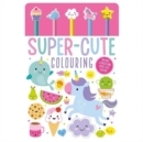 Image for Super-Cute Colouring