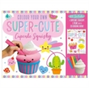 Image for Colour Your Own Super-Cute squishy Cupcake