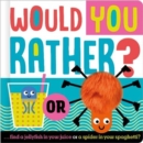 Image for Would You Rather... ?