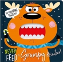 Image for Never Feed A Grumpy Reindeer
