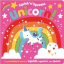 Image for Squish &#39;N&#39; Squeeze Unicorn!