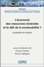 Image for L&#39;economie Des Ressources Minerales Et Le Defi De La Soutenabilite 1