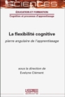 Image for La Flexibilite Cognitive