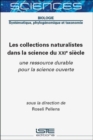 Image for Les Collections Naturalistes Dans La Science Du XXIe Siecle