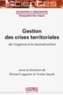 Image for Gestion des crises territoriales