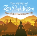 Image for The Sayings of Zen Buddhism