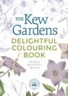 Image for The Kew Gardens Delightful Colouring Book