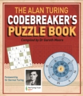 Image for The Alan Turing Codebreaker&#39;s Puzzle Book
