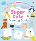 Image for The Super Cute Drawing Book