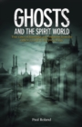 Image for Ghosts and the Spirit World