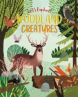 Image for Let&#39;s Explore! Woodland Creatures